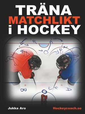 cover image of Träna Matchlikt i Hockey